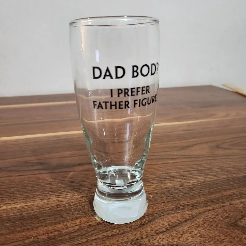 Dad Bod? I Prefer Father Figure  14.5 oz Pilsner Beer Glass Funny Dad Gift